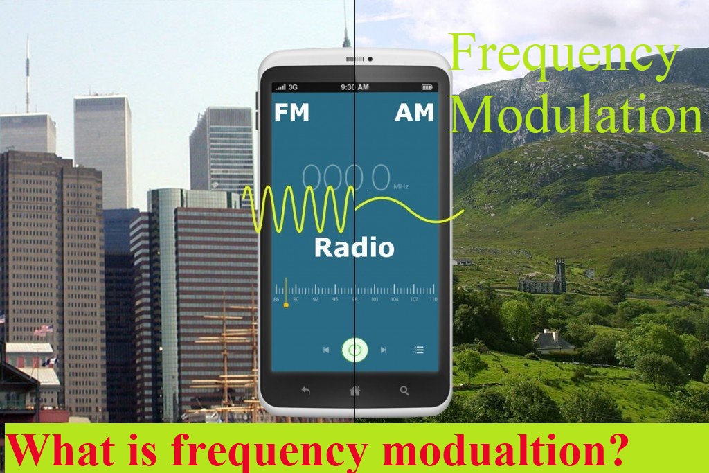 Frequency Modulation (FM)